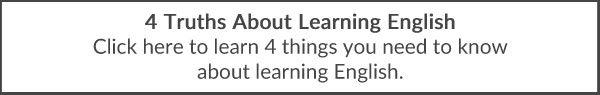 4 Truths About Learning English