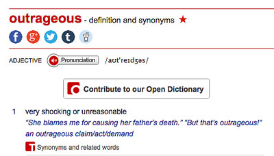 Outrageous | Macmillan Online Learner's Dictionary